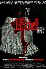Watch The Mitchell Tapes Freemovieswatch