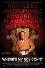 Watch Where\'s My Roy Cohn? Freemovieswatch