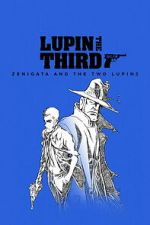 Watch LUPIN THE IIIRD: Zenigata and the Two Lupins Freemovieswatch
