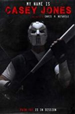 Watch My Name is Casey Jones Freemovieswatch