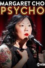 Watch Margaret Cho: PsyCHO Freemovieswatch