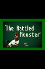 Watch The Rattled Rooster (Short 1948) Freemovieswatch