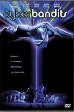 Watch Cyber Bandits Freemovieswatch