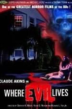 Watch Where Evil Lives Freemovieswatch