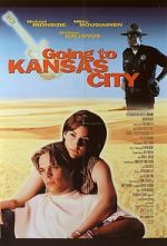 Watch Going to Kansas City Freemovieswatch