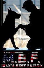 Watch MBF: Man\'s Best Friend Freemovieswatch
