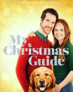 Watch My Christmas Guide Freemovieswatch