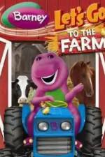 Watch Barney: Let's Go to the Farm Freemovieswatch