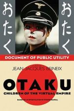 Watch Otaku - Children of the Virtual Empire Freemovieswatch
