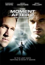 Watch The Moment After II: The Awakening Freemovieswatch