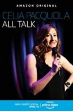 Watch Celia Pacquola: All Talk Freemovieswatch