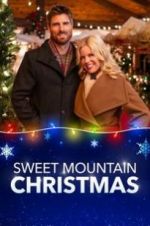 Watch Sweet Mountain Christmas Freemovieswatch