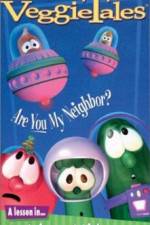 Watch VeggieTales Are You My Neighbor Freemovieswatch