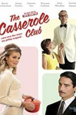 Watch The Casserole Club Freemovieswatch