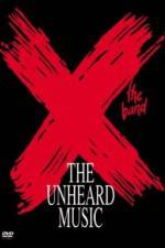 Watch X The Unheard Music Freemovieswatch