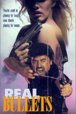 Watch Real Bullets Freemovieswatch
