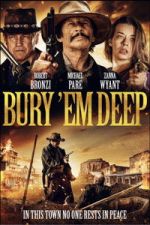 Watch Bury \'Em Deep Freemovieswatch