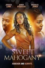 Watch Sweet Mahogany Freemovieswatch