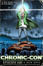 Watch Chronic-Con, Episode 420: A New Dope Freemovieswatch
