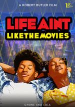 Watch Life Ain\'t Like the Movies Freemovieswatch