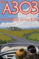 Watch A303: Highway to the Sun Freemovieswatch