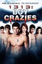 Watch 1313: Boy Crazies Freemovieswatch