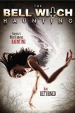 Watch The Bell Witch Haunting Freemovieswatch