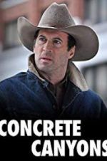 Watch Concrete Canyons Freemovieswatch