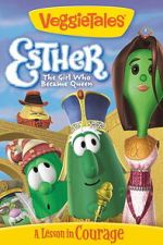 Watch VeggieTales: Esther, The Girl Who Became Queen Freemovieswatch