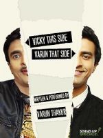 Watch Varun Thakur: Vicky This Side, Varun That Side Freemovieswatch