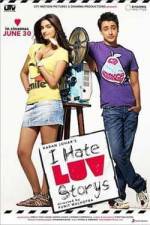 Watch I Hate Luv Storys Freemovieswatch