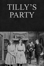 Watch Tilly\'s Party Freemovieswatch