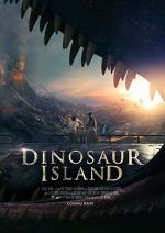 Watch Dinosaur Island Freemovieswatch
