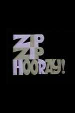 Watch Zip Zip Hooray! Freemovieswatch