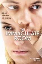 Watch The Immaculate Room Freemovieswatch