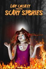Watch Lady Chokey presents Scary Stories Freemovieswatch