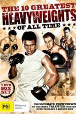 Watch ESPN Classic Ringside: Top 10 Heavyweights Freemovieswatch