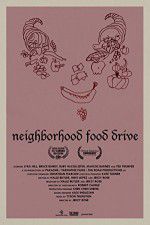 Watch Neighborhood Food Drive Freemovieswatch