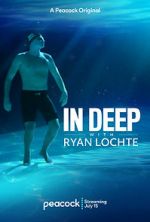 Watch In Deep with Ryan Lochte Freemovieswatch