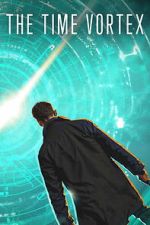 Watch The Time Vortex Freemovieswatch