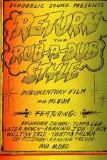 Watch Return of the Rub-a-Dub Style Freemovieswatch