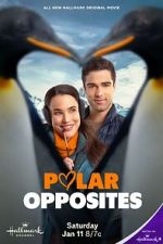 Watch Polar Opposites Freemovieswatch