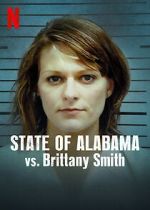 Watch State of Alabama vs. Brittany Smith (Short 2022) Freemovieswatch