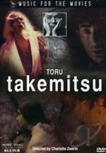 Watch Music for the Movies: Tru Takemitsu Freemovieswatch