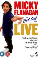 Watch Micky Flanagan The Out Out Tour Freemovieswatch