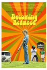 Watch Becoming Redwood Freemovieswatch