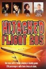 Watch Hijacked: Flight 285 Freemovieswatch