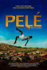 Watch Pel: Birth of a Legend Freemovieswatch