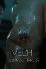 Watch Mech: Human Trials (Short 2014) Freemovieswatch