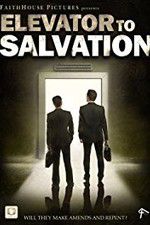 Watch Elevator to Salvation Freemovieswatch